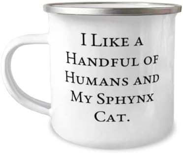 Харесва ми една шепа хора и ми котка Сфинкс. Чаша за къмпинг на 12 унции, Котка, Сфинкс, Нови подаръци за котка Сфинкс, Подаръци