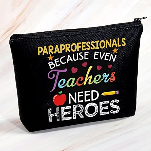 MBMSO Парапрофессиональная косметичка, защото дори Учителите се нуждаят от Герои Подаръци за Парапрофессионалов Подаръци за