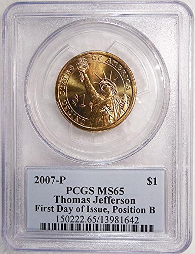 2007 Р Пози. B Президентски долар Томас Джеферсън PCGS MS 65 FDI Притежателя на Президентската етикети