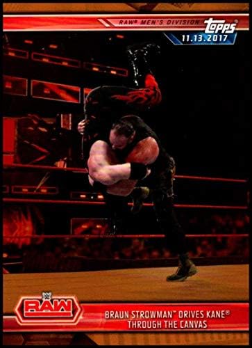 Бронз по пътя към Рестлмании 2019 12 Браун Строуман протащил Кейн по канвасу NM-MT Официалната търговска карта на WWE