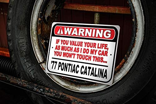 1977 77 Pontiac Catalina Не Пипай Колата Ми, Метален Декор на Стената, Знак на Гаража, Авто Знак на GM - 10x14 инча