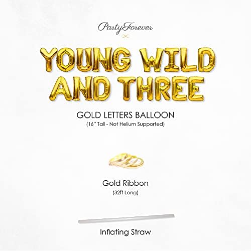 PartyForever Young Wild И Банер с Три Балони, Златна Тематичен Знак за Декорация на партита в 3-ти Рожден Ден