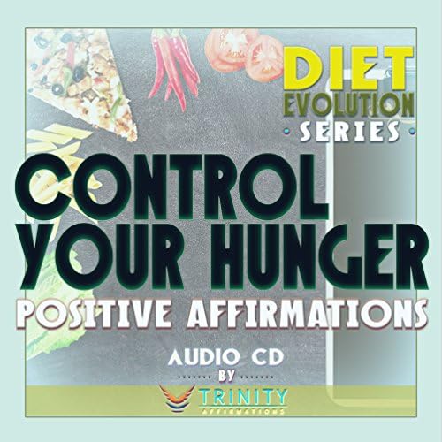 Серия Diet Evolution: Контролирайте глада си, аудиодиск с положителни Аффирмациями