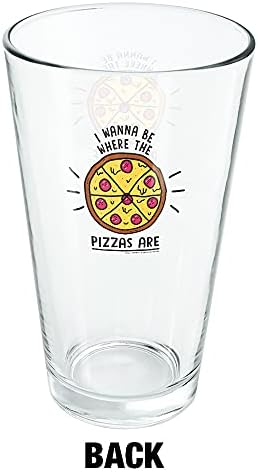 I Wanna Be Where The Pizzas Are Забавен Хумор Пинтовый чаша е 16 унции, Закалено стъкло, Печатен дизайн и Идеален подарък за феновете