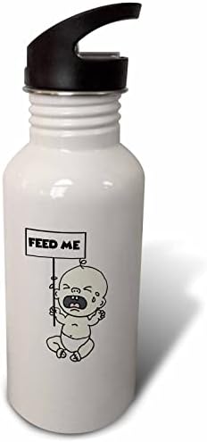 3dRose Забавен Плачущий дете с Надпис Feed me в сатирична форма Протестующего - Бутилки за вода (wb-365237-2)