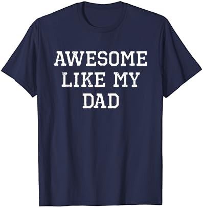 Страхотна тениска Като баща ми, от Хладно Забавна тениска Татко